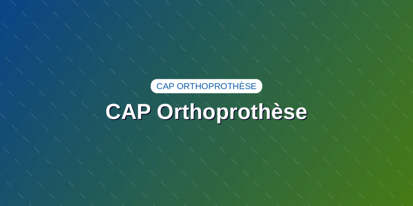Couverture : CAP Orthoprothèse : programme, épreuves et compétences